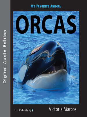 cover image of My Favorite Animal: Orcas